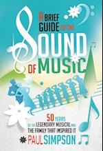 Brief Guide to The Sound of Music