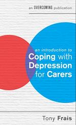 Introduction to Coping with Depression for Carers
