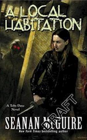 A Local Habitation (Toby Daye Book 2)