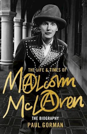 Life & Times of Malcolm McLaren