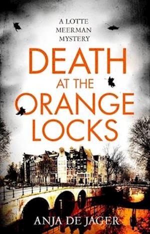 Death at the Orange Locks