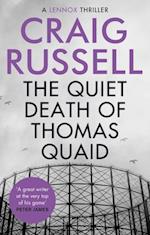 Quiet Death of Thomas Quaid