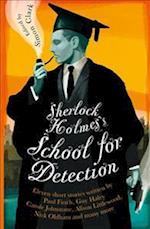 Sherlock Holmes's School for Detection