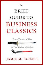 Brief Guide to Business Classics
