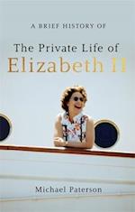 A Brief History of the Private Life of Elizabeth II, Updated Edition