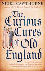 The Curious Cures Of Old England