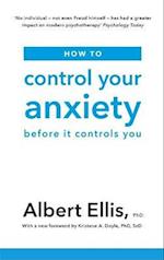 How to Control Your Anxiety
