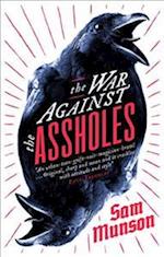 The War Against the Assholes