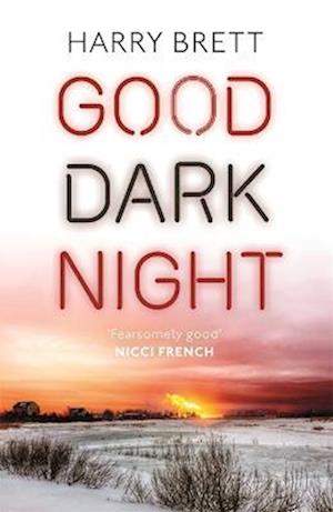 Good Dark Night