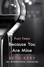 Because You Haunt Me (Because You Are Mine Part Three)