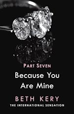 Because I Need To (Because You Are Mine Part Seven)