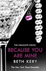 Because You Are Mine Complete Novel