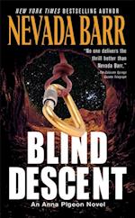 Blind Descent (Anna Pigeon Mysteries, Book 6)