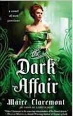 The Dark Affair: Mad Passions Book 3