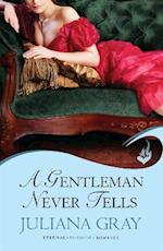 A Gentleman Never Tells: Affairs By Moonlight Book 2