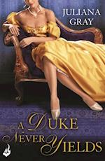 A Duke Never Yields: Affairs By Moonlight Book 3