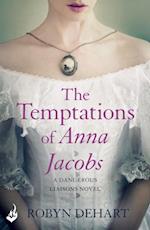 The Temptations of Anna Jacobs: Dangerous Liaisons Book 2 (A thrilling Victorian mystery romance)