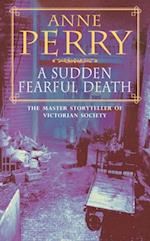Sudden Fearful Death (William Monk Mystery, Book 4)