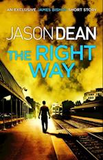 The Right Way (A James Bishop short story)