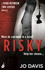 Risky: Torn Between Two Lovers