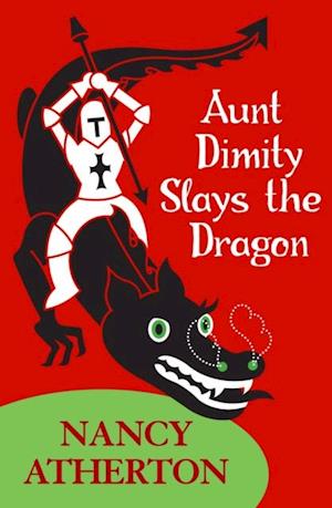 Aunt Dimity Slays the Dragon