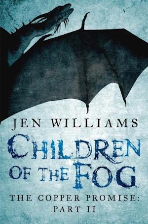 Children of the Fog (The Copper Promise: Part II)