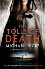 The Tolls of Death (Last Templar Mysteries 17)