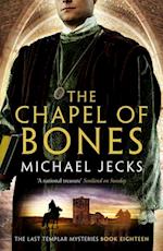 The Chapel of Bones (Last Templar Mysteries 18)