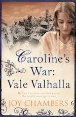 Caroline's War: Vale Valhalla