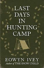Last Days in Hunting Camp