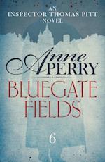Bluegate Fields (Thomas Pitt Mystery, Book 6)
