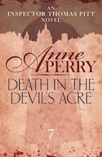 Death in the Devil's Acre (Thomas Pitt Mystery, Book 7)