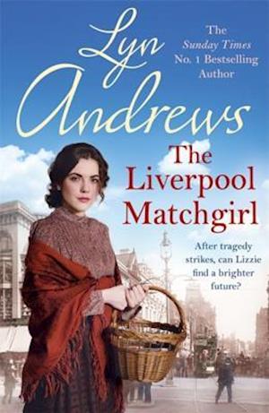 The Liverpool Matchgirl: The heartwarming saga from the SUNDAY TIMES bestselling author