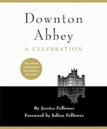 Downton Abbey - A Celebration