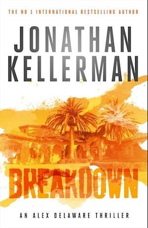 Breakdown (Alex Delaware series, Book 31)