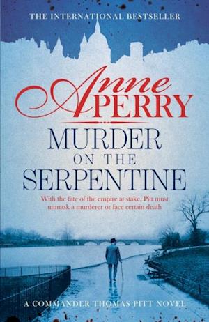 Murder on the Serpentine (Thomas Pitt Mystery, Book 32)