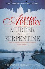 Murder on the Serpentine (Thomas Pitt Mystery, Book 32)