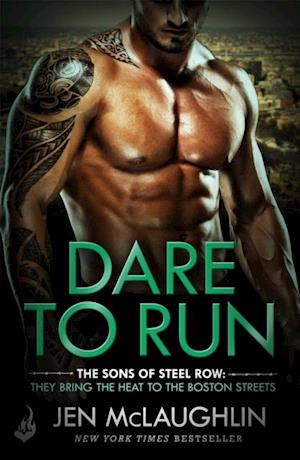 Dare To Run: The Sons of Steel Row 1