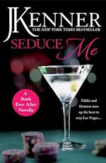 Seduce Me: A Stark Ever After Novella