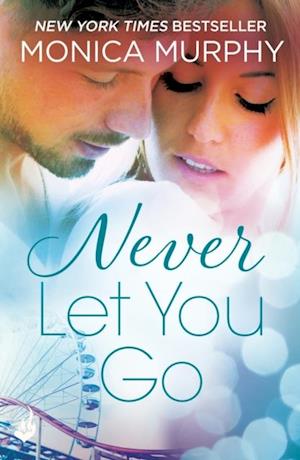 Never Let You Go: Never Series 2