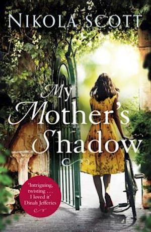 My Mother's Shadow: The gripping novel about a mother's shocking secret