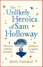 The Unlikely Heroics of Sam Holloway