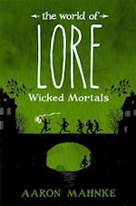 World of Lore, Volume 2: Wicked Mortals