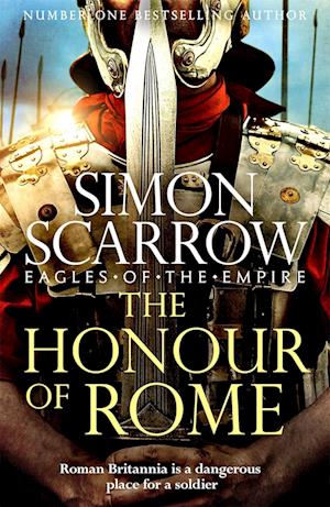 The Honour of Rome (Eagles of the Empire 19)