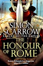 The Honour of Rome (Eagles of the Empire 19)