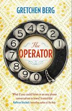 The Operator: 'Great humour and insight . . . Irresistible!' KATHRYN STOCKETT