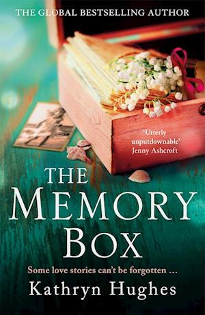 The Memory Box: Heartbreaking historical fiction set partly in World War Two, inspired by true events, from the global bestselling author