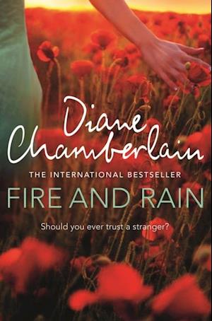 Fire and Rain: A scorching, page-turning novel you won't be able to put down