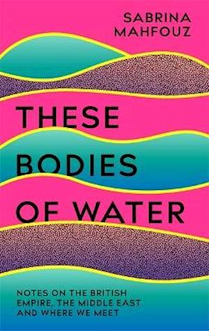 These Bodies of Water