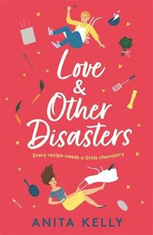 Love & Other Disasters